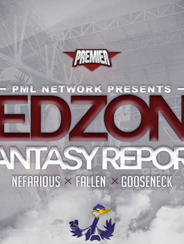 PML - Red Zone Fantasy Report. Championship Week 1 Preview Show (feat Nefarious x Fallen x Goose).